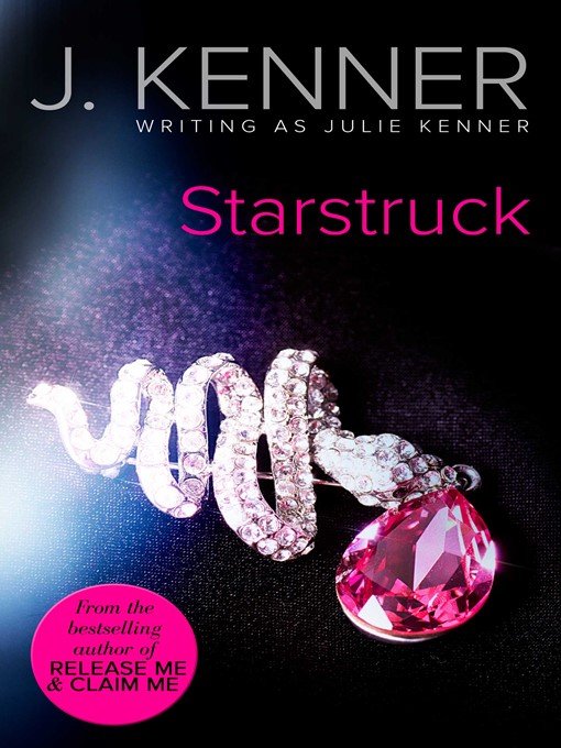 Title details for Starstruck by Julie Kenner - Available
